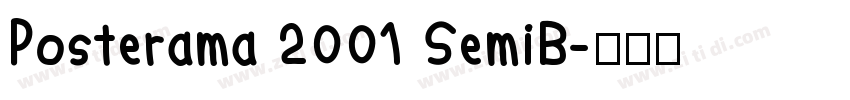 Posterama 2001 SemiB字体转换